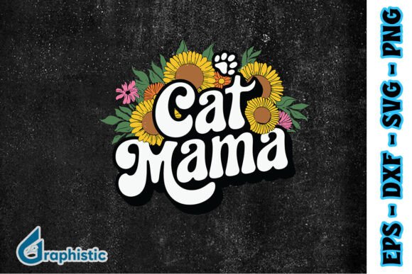 Cat Mama Happy Mom Cat Lover SVG