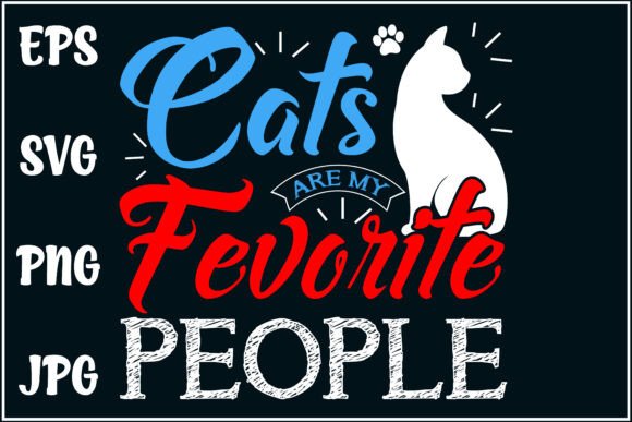 Cats Are My Favorite People, Cat Lover