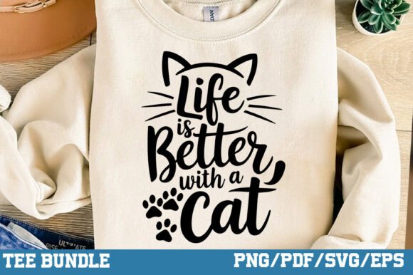 Life is Better with a Cat SVG