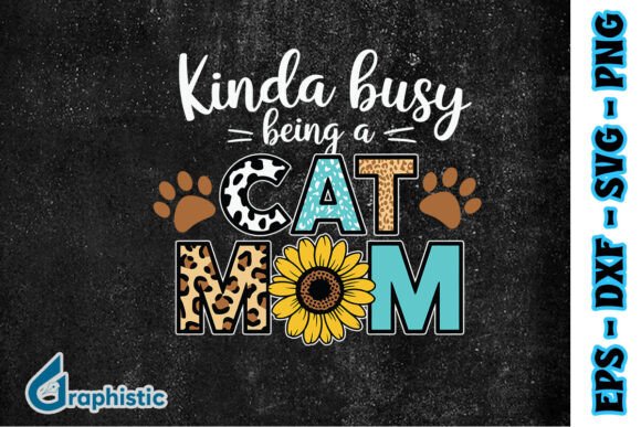 Love Kinda Busy Being a Cat Mom SVG