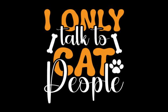 Only Talk Cat People SVG T Shirt