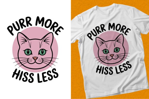 Purr More Hiss Less SVG Cat Illustration