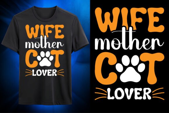 Wife Mother Cat Lover SVG T-Shirt Design