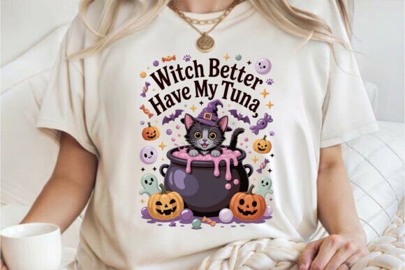 Witch Better Have My Tuna Cat Tee PNG